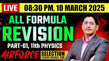 AIRFORCE 2026 : Complete Formula Revision - Part 1 | PHYSICS BY RAHUL SIR