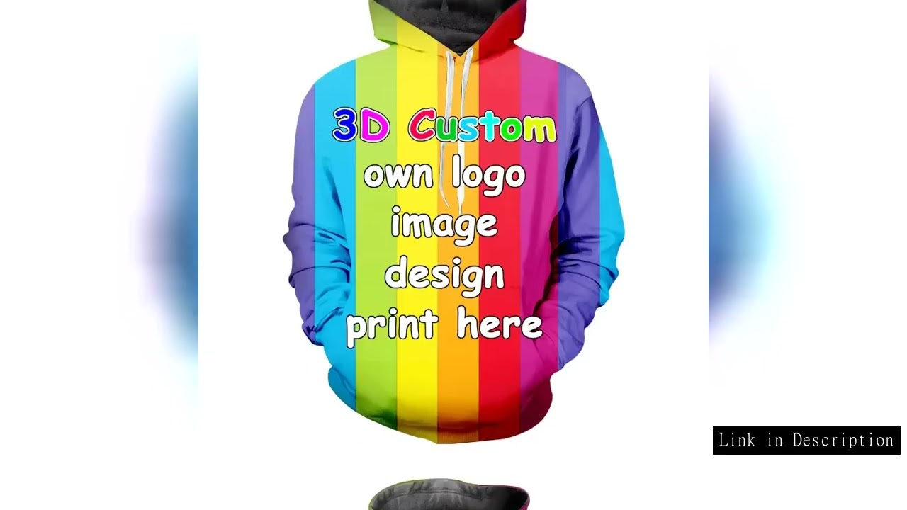 Funny DIY Print Customized Clothes Funny 3D Printed Hoodie Men Women Tops Cheap Custom Personality C