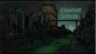 A Land Left To Decay (Dark Ambient)