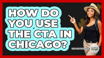 How Do You Use The CTA In Chicago? - The Midwest Guru