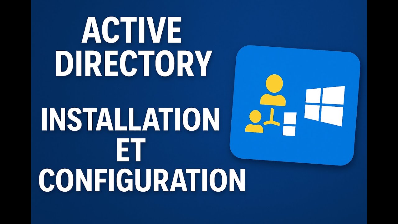 Active Directory sur Windows Server 2025 : Installation et ...