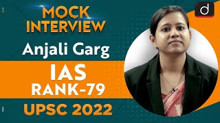 Anjali Garg, Rank 79 | UPSC CSE 2022 | English Medium | Mock Interview | Drishti IAS English