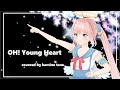 【歌ってちょこっと踊ってみた】OH! Young Heart【神野たね】