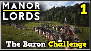Challenging The Baron In Manor Lords!  Manor Lords Early Access let's Play (Hard Difficulty +) #1