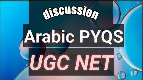 UGC NET Arabic PYQS | 2021-2004 | Detailed Explanation | PART 18  | 2021|