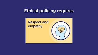 Code of Ethics ethical policing principles - Respect and empathy | College of Policing