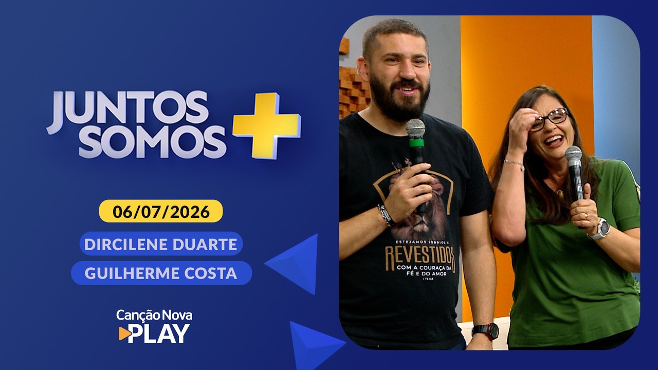 Juntos Somos Mais - 06/07/2026