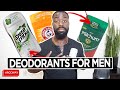 What're The Best Deodorants For Men to Use?