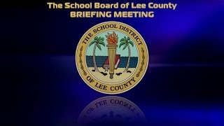 School Board Briefing Meeting January 24, 2017