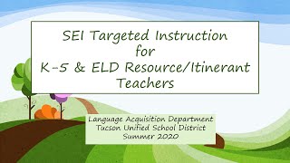2020 Language Acquisition Symposium K-5 Targeted ELD Instruction