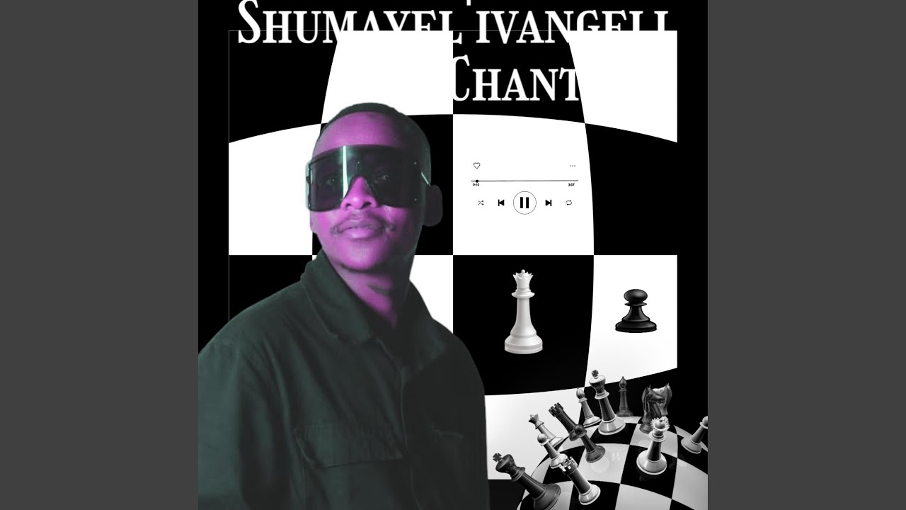 Shumayel`ivangeli Chant (Gqom Mix)