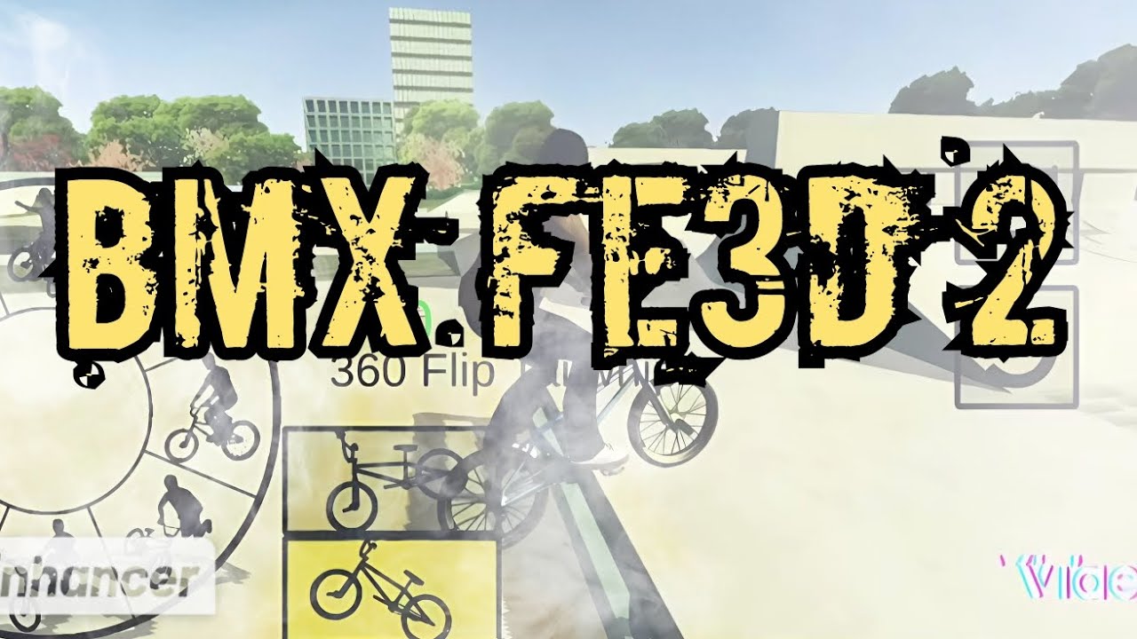 BMX FE3D 2 2025 YouTube