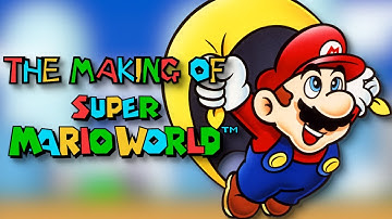 The Making of Super Mario World | Jordan H.J.