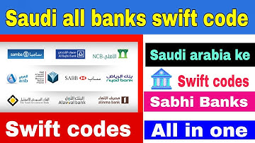 Saudi Arabia all banks swift code | swift code kaise pata kare | swift code kya hota hai | al rajhi