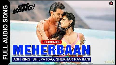 Thumbnail of Meherbaan Full Video | BANG BANG! | feat Hrithik Roshan & Katrina Kaif | Vishal Shekhar