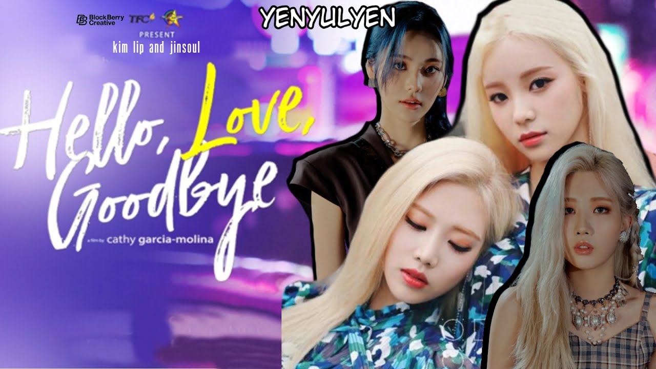 hello, love, goodbye trailer. but it's lipsoul