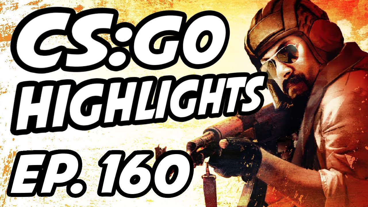 Counter-Strike Global Offensive CSGO Daily Highlights | Ep. 160 ...