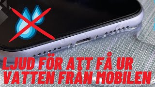 Ljud För Att Få Ur Vatten Ur Telefon Få Bort Vatten Från Iphone Vatten I Mobilen Ljud Ta Bort