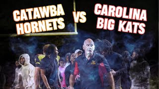Catawba Hornets VS Carolina Big Kats