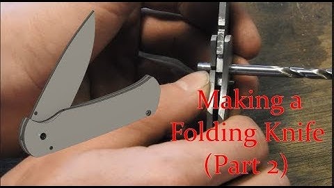 Making a Folding Knife. (Part 2)