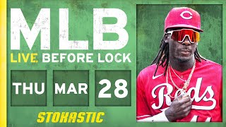 MLB DFS Picks Today 3\/28\/24: DraftKings \& FanDuel Baseball Lineups | Live Before Lock