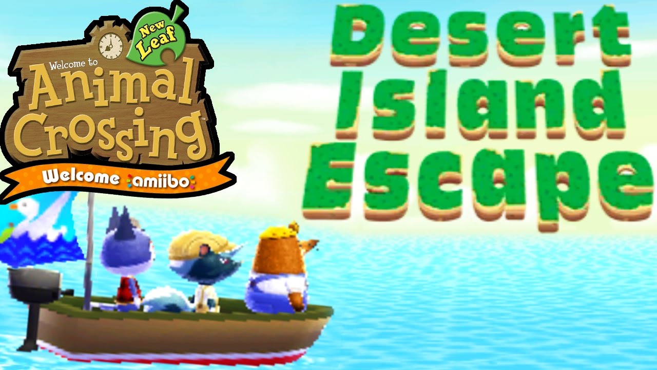 Animal Crossing: New Leaf - Welcome amiibo Update! - Desert Island Escape -  3DS Gameplay Walkthrough - YouTube