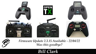 OpenTX Firmware Update 2.3.15 Available - 22/04/22, was this goodbye