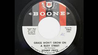 Watch Kenny Price Grass Wont Grow On A Busy Street video