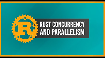 Concurrency vs Parallelism in Rust (Threads, Async, Fearless Concurrency)