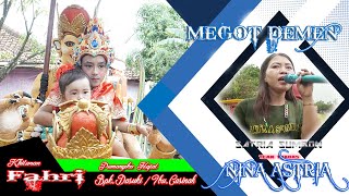 MEGOT DEMEN ||VOC.NINA ASTRIA || SATRIA SUMBON
