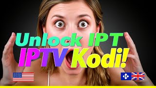 Unlock IPTV on Kodi Instantly!