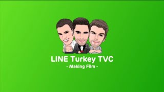 [LINE TVC]   LINE Reklamı - Kamer Arkası Resimi