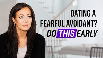 How to Win Over A Fearful Avoidant in the First 3 Months of Dating 💘🔐⏳