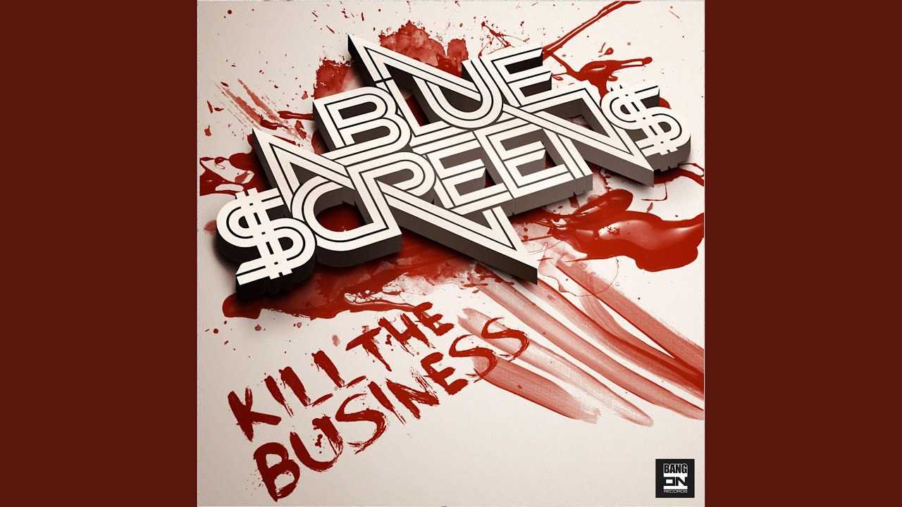 Kill The Business