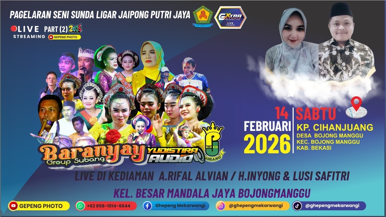 🛑LIVE BARANYAY GROUP ll A'RIFAL ALVIAN/H.INYONG & LUSI SAFITRI 14/02/2026 CIHANJUANG-BOJONGMANGGU