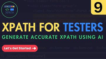 XPath Tutorial for Testers #9 | Generate Accurate XPath Using AI (ChatGPT & Chrome AI Assistant)