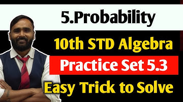 10th STD ALGEBRA | 5.PROBABILITY | Practice Set 5.3 | PRADEEP GIRI SIR