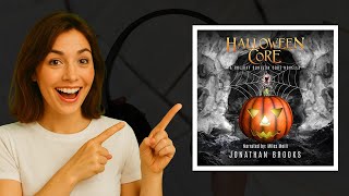 Halloween Core by Jonathan Brooks Audiobook Review | Fantasy LitRPG Thriller