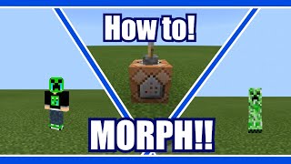 How to Morph! | Easy Commands in Minecraft BE