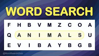 WORD SEARCH PUZZLES #19 - Animals - Are you fast enough to find all the Animal words