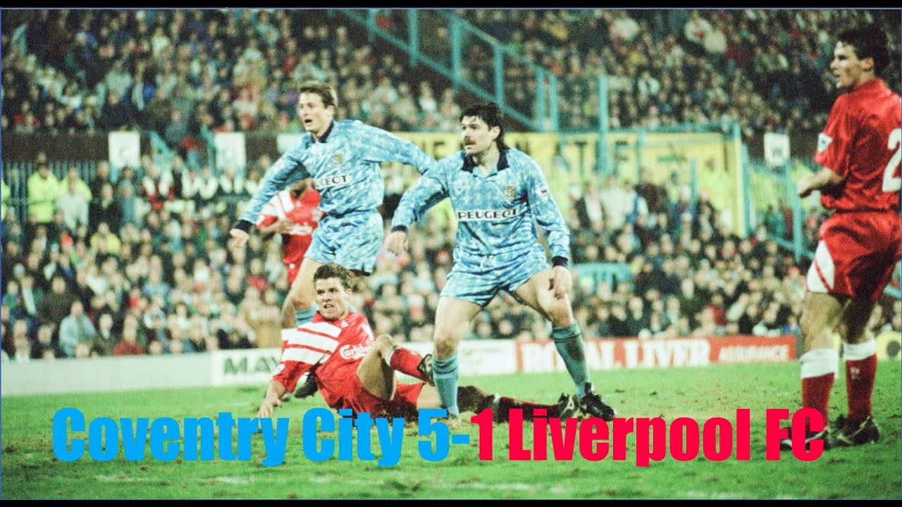 Coventry City 5-1 Liverpool FC (1992)