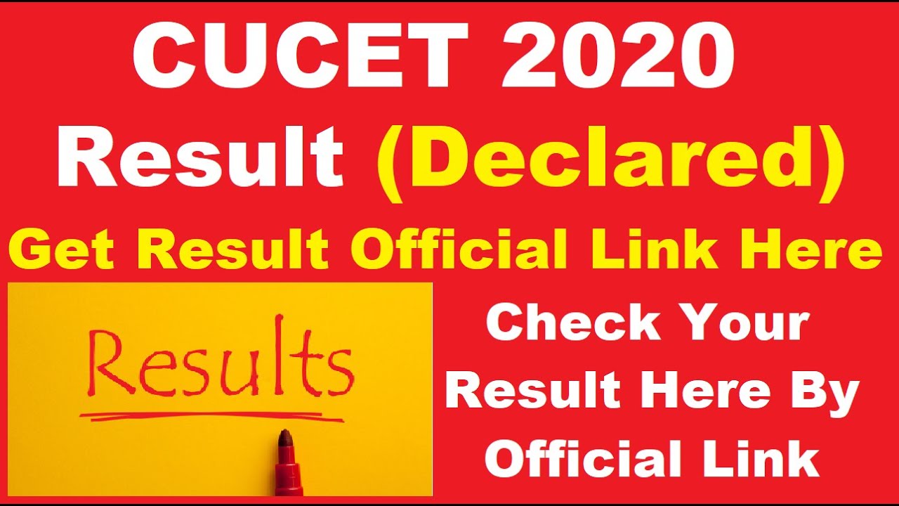 CUCET 2020 Result (Declared) - Know How To Check Central Universities Common Entrance Test Result