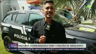 Governo de Rondônia entra as primeiras viaturas semi blindadas do Estado screenshot 2