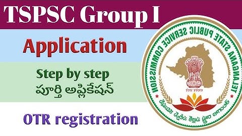 TSPSC Group 1 Online Application 2024 | Step by step application process in Telugu