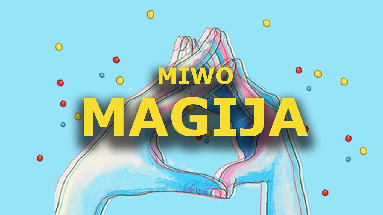 Miwo - Magija
