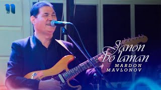 Mardon Mavlonov - Janon bo'laman deb (2020)