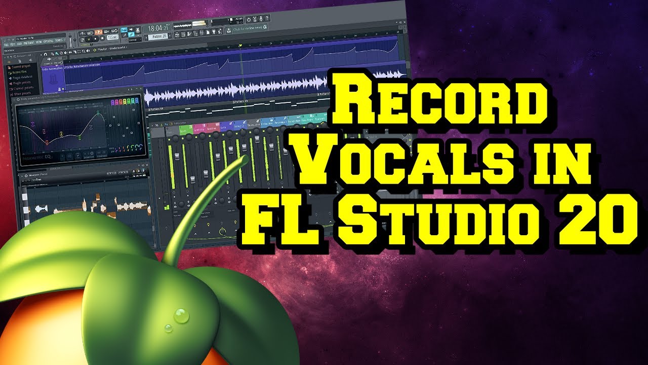 How to record in fl studio 20 in 2021 best way to record in fl studio