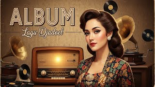 Kumpulan Lagu Djadoel Populer | Cocok untuk Santai & Nostalgia