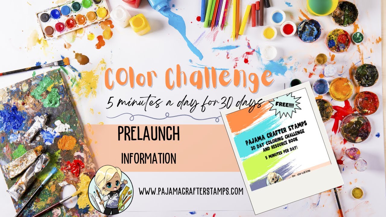 Pajama Crafter Stamps 30 Day Coloring Challenge:  5 Min Per Day!!!
