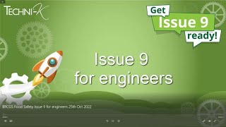 BRCGS Food Safety Issue 9 for engineers 25th Oct 2022
